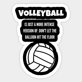 Best Gift Idea for a Volleyball Player Sticker